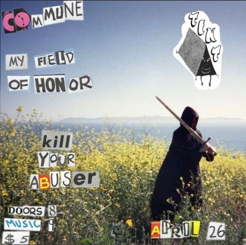 TENT, Field of Honor, Kill Your Abuser